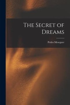 The Secret of Dreams - Meseguer, Pedro