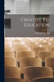 Creative Re-education
