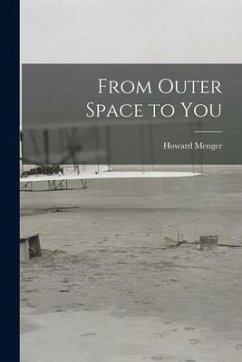 From Outer Space to You - Menger, Howard