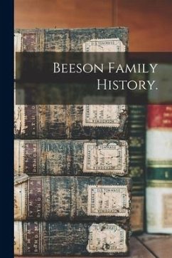 Beeson Family History. - Anonymous