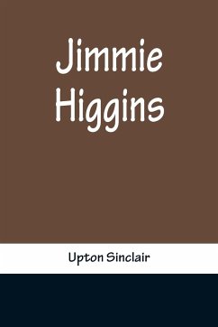 Jimmie Higgins - Sinclair, Upton