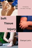 Soft Tissue Injuries - Analyzing the Best Therapy