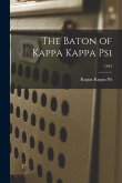 The Baton of Kappa Kappa Psi; 1943