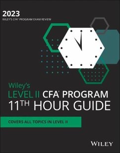 Wiley's Level II CFA Program 11th Hour Final Review Study Guide 2023 - Wiley