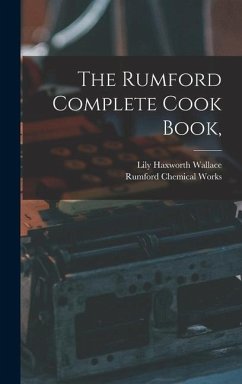 The Rumford Complete Cook Book, - Wallace, Lily Haxworth