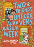 Two Friends, One Dog, and a Very Unusual Week (eBook, ePUB)