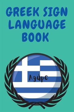 Greek Sign Language Book.Educational Book for Beginners, Contains the Greek Alphabet Sign Language. - Publishing, Cristie