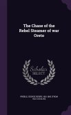 The Chase of the Rebel Steamer of war Oreto