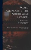 Roald Amundsen's &quote;The North West Passage&quote;