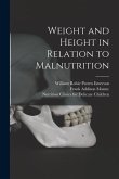 Weight and Height in Relation to Malnutrition