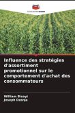 Influence des stratégies d'assortiment promotionnel sur le comportement d'achat des consommateurs