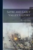 Sayre and Early Valley History