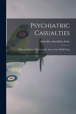 Psychiatric Casualties: Hints to Medical Officers in the Army of the Middle East