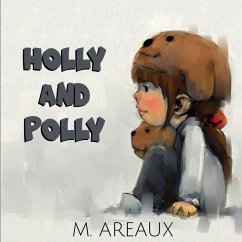 Holly and Polly - Areaux, M.