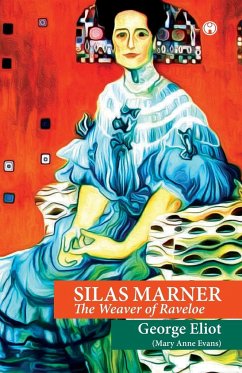 Silas Marner - Eliot, George