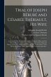 Trial of Joseph Bérubé and Césarée... - Bild 1