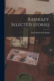 Rasskazy. Selected Stories