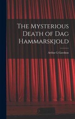 The Mysterious Death of Dag Hammarskjold - Gavshon, Arthur L