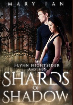 Flynn Nightsider and the Shards of Shadow - Fan, Mary