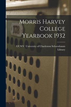 Morris Harvey College Yearbook 1932