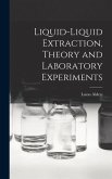 Liquid-liquid Extraction, Theory and Laboratory Experiments