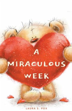 A Miraculous Week - Fox, Laura S.