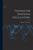 Transistor Sinewave Oscillators.