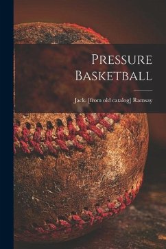 Pressure Basketball - Ramsay, Jack