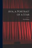 Ava, a Portrait of a Star
