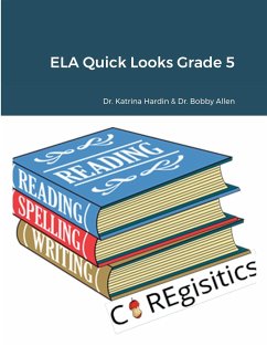 ELA Quick Looks Grade 5 - Hardin, Katrina; Allen, Bobby