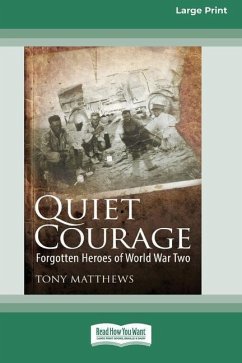Quiet Courage - Matthews, Tony