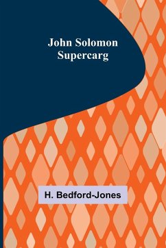 John Solomon-Supercarg - H. Bedford-Jones