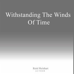Withstanding The Winds of Time - Reinhart, Reiel