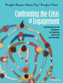 Confronting the Crisis of Engagement: Creating Focus and Resilience for Students, Staff, and Communities