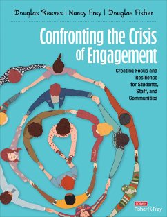 Confronting the Crisis of Engagement - Reeves, Douglas B; Frey, Nancy; Fisher, Douglas