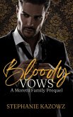 Bloody Vows (The Moretti Family Series, #0) (eBook, ePUB)