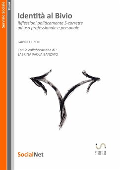 Identità al Bivio (eBook, ePUB) - Zen Sabrina Paola Banzato, Gabriele