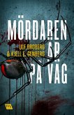 Mördaren är på väg (eBook, ePUB)