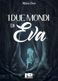 I due mondi di Eva (eBook, ePUB)