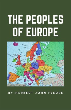 The Peoples of Europe (eBook, ePUB) - John Fleure, Herbert