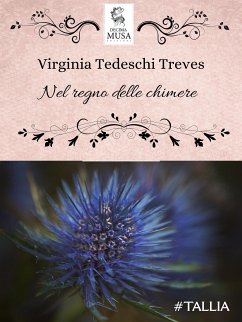 Nel regno delle chimere (eBook, ePUB) - Tedeschi Treves, Virginia