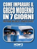 Come Imparare il Greco Moderno in 7 Giorni (eBook, ePUB)