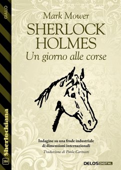 Sherlock Holmes - Un giorno alle corse (eBook, ePUB) - Mower, Mark