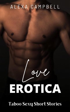 Love Erotica (eBook, ePUB) - Campbell, Alexa