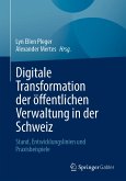 Digitale Transformation der öffentlichen Verwaltung in der Schweiz (eBook, PDF)