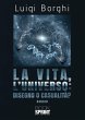 La vita, l'universo: disegno o... - Bild 1