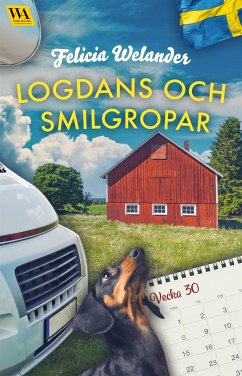 Logdans och smilgropar (vecka 30) (eBook, ePUB) - Welander, Felicia