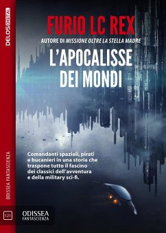 L’apocalisse dei mondi (eBook, ePUB) - LC Rex, Furio