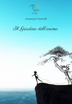 Il Giardino dell'Anima (eBook, ePUB) - Farricelli, Annamaria