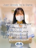 Personnel De Santé En Temps De Pandémie, Une Perspective Psychologique (eBook, ePUB)